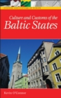 Culture and Customs of the Baltic States - eBook