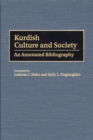 Kurdish Culture and Society : An Annotated Bibliography - eBook