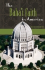 The Baha'i Faith in America - eBook
