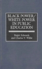 Black Power/White Power in Public Education - eBook