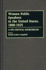 Women Public Speakers in the United States, 1800-1925 : A Bio-Critical Sourcebook - eBook