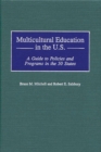 Multicultural Education in the U.S. : A Guide to Policies and Programs in the 50 States - eBook