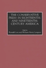 The Conservative Press in Eighteenth- and Nineteenth-Century America - eBook