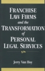 Franchise Law Firms and the Transformation of Personal Legal Services - eBook