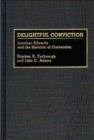 Delightful Conviction : Jonathan Edwards and the Rhetoric of Conversion - eBook