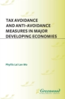 Tax Avoidance and Anti-Avoidance Measures in Major Developing Economies - eBook