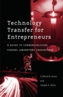 Technology Transfer for Entrepreneurs : A Guide to Commercializing Federal Laboratory Innovations - eBook