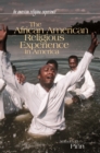The African American Religious Experience in America - eBook