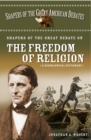 Shapers of the Great Debate on the Freedom of Religion : A Biographical Dictionary - eBook