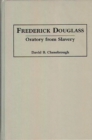 Frederick Douglass : Oratory from Slavery - eBook