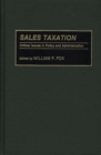 Sales Taxation : Critical Issues in Policy and Administration - eBook