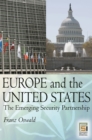 Europe and the United States : The Emerging Security Partnership - eBook