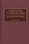 From Alice to Buena Vista : The Films of Wim Wenders - eBook