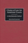 Choice of Law for American Courts : A Multilateralist Method - eBook