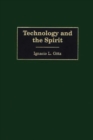 Technology and the Spirit - eBook