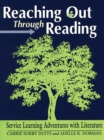 Reaching Out Through Reading : Service Learning Adventures with Literature - eBook