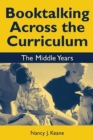 Booktalking Across the Curriculum : Middle Years - eBook
