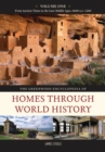 The Greenwood Encyclopedia of Homes through World History : [3 volumes] - eBook