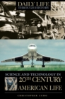 Science and Technology in 20th-Century American Life - eBook