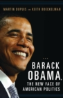 Barack Obama, the New Face of American Politics - eBook