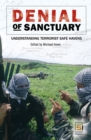 Denial of Sanctuary : Understanding Terrorist Safe Havens - eBook