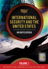 International Security and the United States : An Encyclopedia [2 volumes] - eBook
