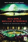 Real-World Nuclear Deterrence : The Making of International Strategy - eBook