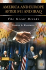 America and Europe after 9/11 and Iraq : The Great Divide - eBook