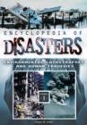 Encyclopedia of Disasters : Environmental Catastrophes and Human Tragedies [2 volumes] - eBook