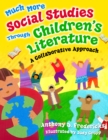 Much More Social Studies Through Children's Literature : A Collaborative Approach - eBook