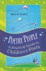 Poetry People : A Practical Guide to Children's Poets - eBook