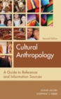 Cultural Anthropology : A Guide to Reference and Information Sources - eBook