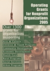 Operating Grants for Nonprofit Organizations 2005 - eBook