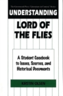 Understanding Lord of the Flies : A Student Casebook to Issues, Sources, and Historical Documents - Book