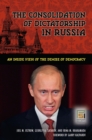 The Consolidation of Dictatorship in Russia : An Inside View of the Demise of Democracy - eBook