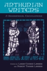 Arthurian Writers : A Biographical Encyclopedia - eBook