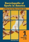 Encyclopedia of Sports in America : A History from Foot Races to Extreme Sports [2 volumes] - eBook