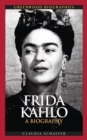 Frida Kahlo : A Biography - eBook
