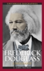 Frederick Douglass : A Biography - eBook