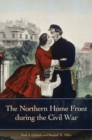 The Northern Home Front during the Civil War - eBook
