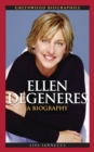 Ellen DeGeneres : A Biography - eBook