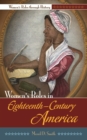 Women's Roles in Eighteenth-Century America - eBook