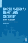 North American Homeland Security : Back to Bilateralism? - eBook