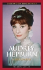 Audrey Hepburn : A Biography - eBook