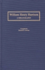 William Henry Harrison : A Bibliography - eBook