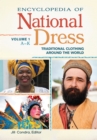 Encyclopedia of National Dress : Traditional Clothing around the World [2 volumes] - eBook