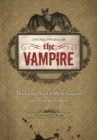 Encyclopedia of the Vampire : The Living Dead in Myth, Legend, and Popular Culture - eBook