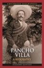 Pancho Villa : A Biography - eBook