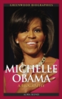 Michelle Obama: A Biography - eBook