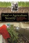 Food and Agriculture Security : An Historical, Multidisciplinary Approach - eBook